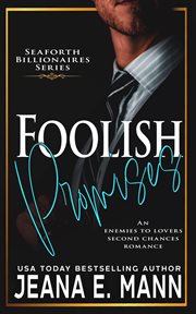 Foolish Promises : Seaforth Billionaires cover image cdn
