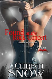 Found at the Rock Concert : Found cover image cdn