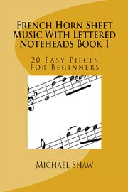 French Horn Sheet Music With Lettered Noteheads Book 1 cover image cdn