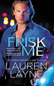 Frisk Me : New York's Finest cover image cdn
