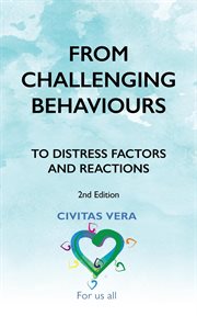From Challenging Behaviours to Distress Factors and Reactions cover image cdn