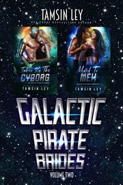 Galactic Pirate Brides : Box Set Volume Two cover image cdn