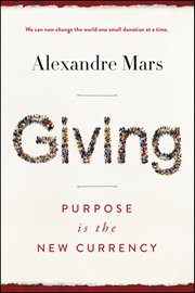 Giving : Purpose Is the New Currency cover image cdn