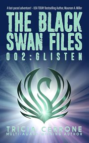 Glisten : Black Swan Files cover image cdn