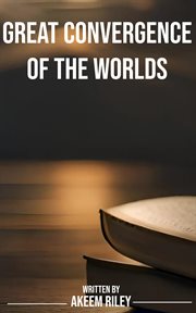Great Convergence of the Worlds cover image cdn