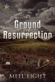 Ground of Resurrection : Wizard Wars cover image cdn