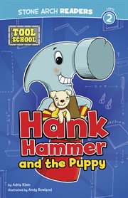 Hank Hammer and the Puppy : Tool School cover image cdn