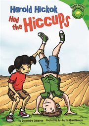 Harold Hickok Had the Hiccups : Read-It! Readers: Tongue Twisters cover image cdn