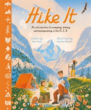Hike It : An Introduction to Camping, Hiking, and Backpacking through the U.S.A. cover image cdn