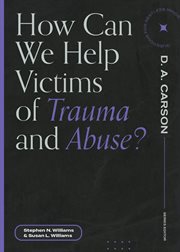 How Can We Help Victims of Trauma and Abuse? : Questions for Restless Minds cover image cdn