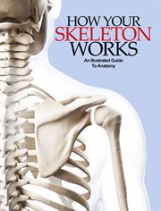 How Your Skeleton Works cover image cdn