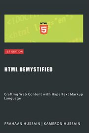 HTML Demystified : Crafting Web Content With Hypertext Markup Language cover image cdn