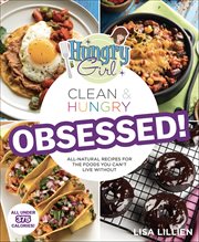 Hungry Girl Clean & Hungry : Obsessed! cover image cdn