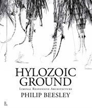 Hylozoic Ground : Liminal Responsive Architecture cover image cdn