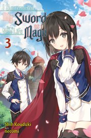 I Surrendered My Sword for a New Life as a Mage : Volume 3 cover image cdn