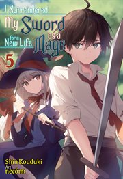 I Surrendered My Sword for a New Life as a Mage : Volume 5 cover image cdn