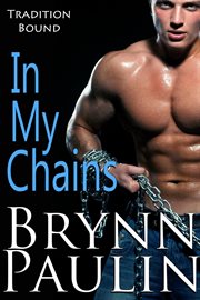 In My Chains : Tradition Bound cover image cdn