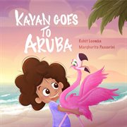 Kayan Goes to Aruba cover image cdn