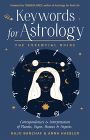 Keywords for Astrology : The Essential Guide to Correspondences and Interpretation of Planets, Signs, Houses, and Aspects cover image cdn