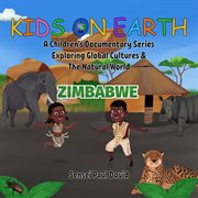 Kids on Earth a Children's Documentary Series Exploring Human Culture & the Natural World : Z cover image cdn