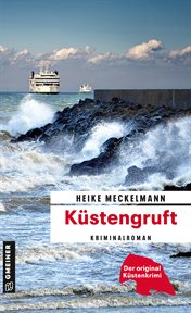 Küstengruft : Kriminalroman. Kommissare Westermann und Hartwig cover image cdn
