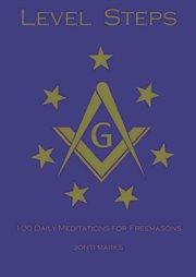 Level Steps : 100 Daily Meditations for Freemasons cover image cdn