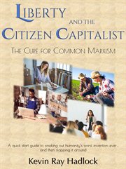 Liberty and the Citizen Capitalist cover image cdn