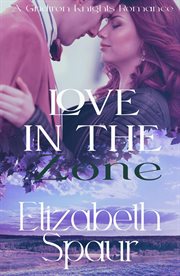 Love in the Zone : Gridiron Knights cover image cdn