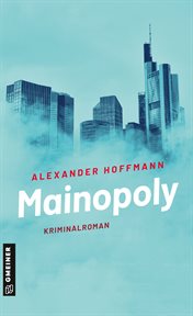 Mainopoly : Kriminalroman cover image cdn