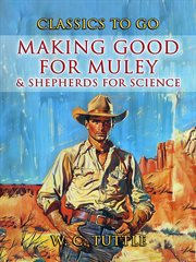 Making Good for Muley & Shepherds for Science cover image cdn