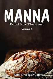 Manna, Volume 2 : Food For The Soul cover image cdn