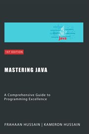 Mastering Java : A Comprehensive Guide to Programming Excellence Category cover image cdn
