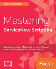 MASTERING SERVICENOW SCRIPTING cover image cdn