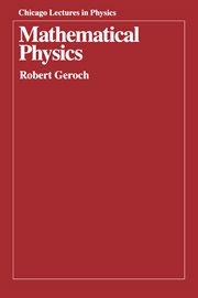 Mathematical Physics : Chicago Lectures in Physics cover image cdn