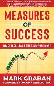 Measures of Success : React Less, Lead Better, Improve More cover image cdn