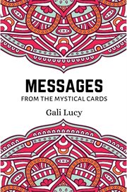 Messages From the Mystical Cards : Gali Lucy Predictions cover image cdn