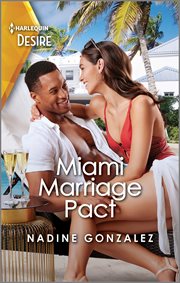 Miami Marriage Pact : A Flirty Grumpy-Sunshine Romance. Miami Famous cover image cdn