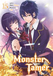 Monster Tamer : Volume 15 cover image cdn