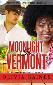 Moonlight in Vermont : Modern Mail Order Brides cover image cdn