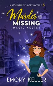 Murder and the Missing Magic Keeper cover image cdn