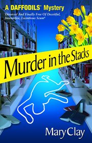 Murder in the Stacks (A Daffodils Mystery) cover image cdn