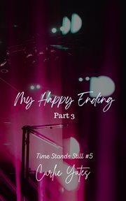 My Happy Ending : Time Stands Still cover image cdn