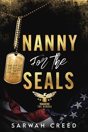 Nanny for the SEALs : Romancing The Heroes cover image cdn