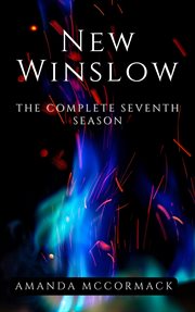 New Winslow : The Complete Seventh Season. New Winslow cover image cdn
