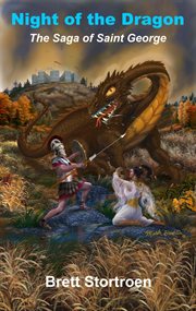 Night of the Dragon : The Saga of Saint George cover image cdn