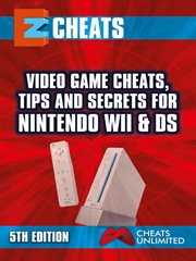 EZ cheats : video game cheats, tips and secrets for Nintendo Wii & DS cover image cdn