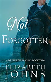 Not Forgotten : Brethren in Arms cover image cdn