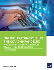 Online Learning during the COVID-19 Pandemic : A Review of Student Experiences in Asian Higher Education cover image cdn