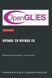 OpenGL to OpenGL ES : Navigating Graphics Transitions cover image cdn