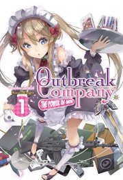 Outbreak Company : Volume 1 cover image cdn